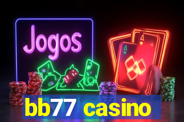 bb77 casino